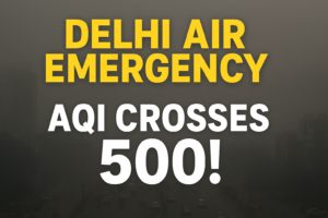 Delhi NCR Emergency, AQI crosses 500